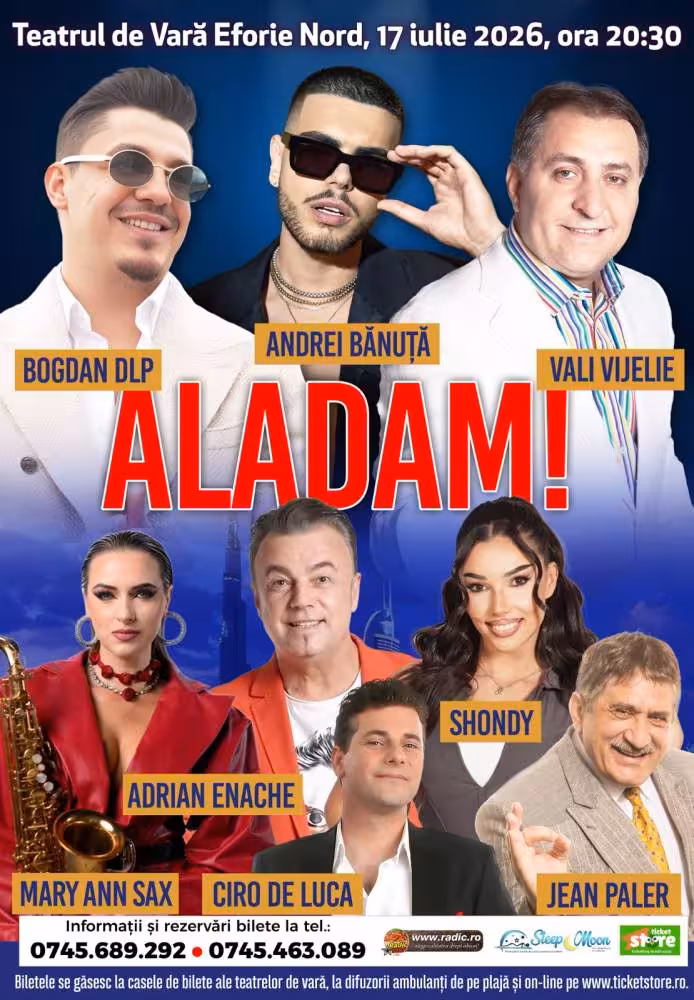 Spectacolul de muzica si comedie ALADAM la Eforie Nord pe 17 iulie 2026 Spectacolul de muzica si comedie ALADAM la Eforie Nord pe 17 iulie 2026